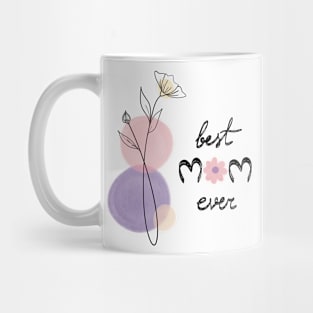 Best Mom Ever Mug